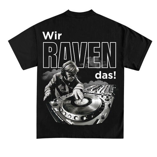 Wir Raven das! (Backprint) Shirt