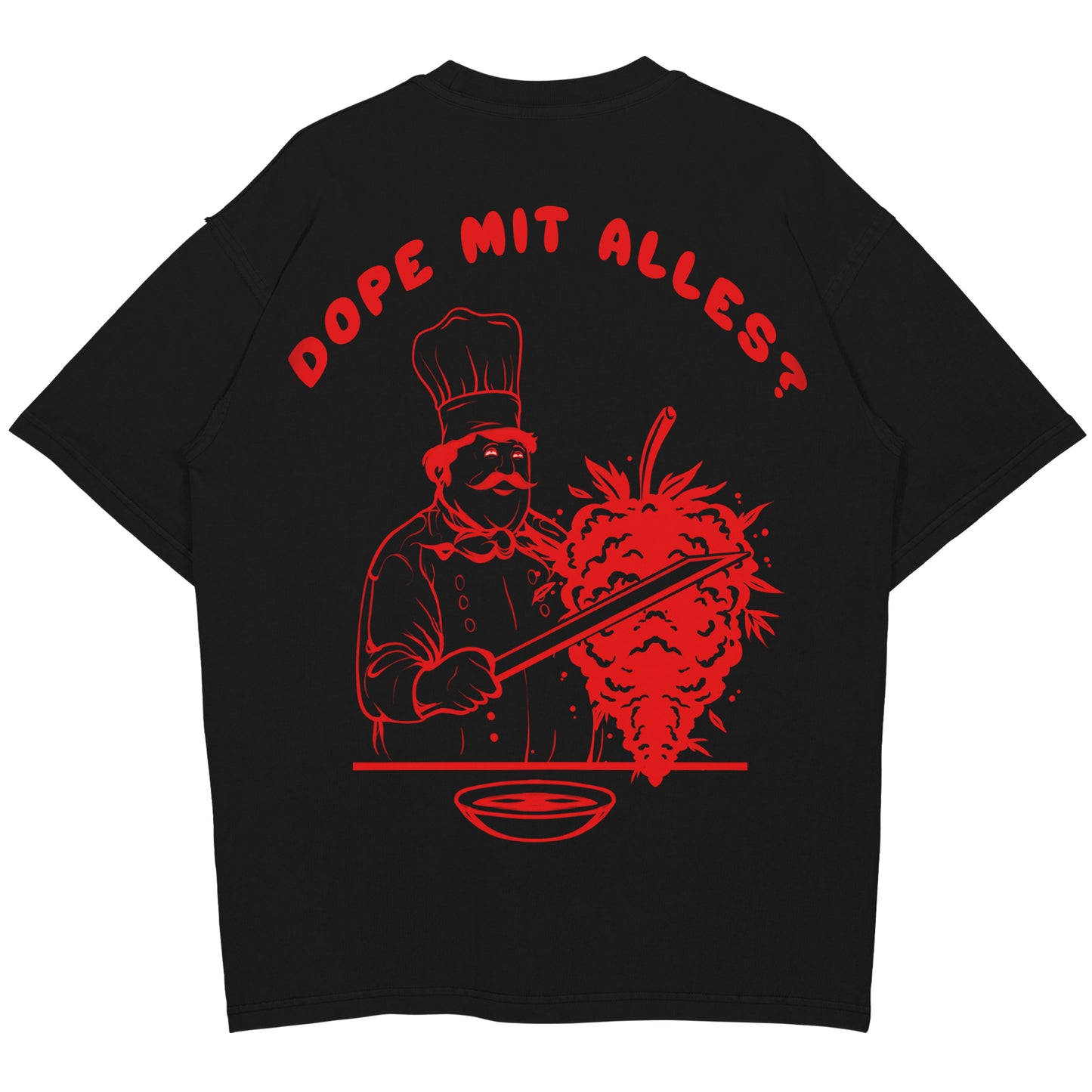 Dope mit alles Oversized (Backprint) Shirt