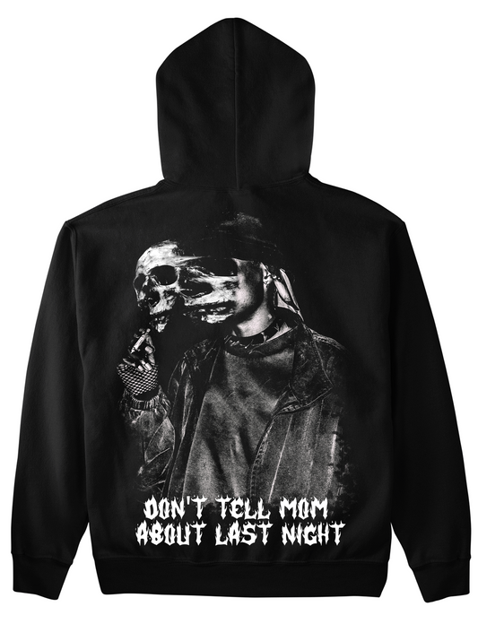 Don't tell Mom Hoodie