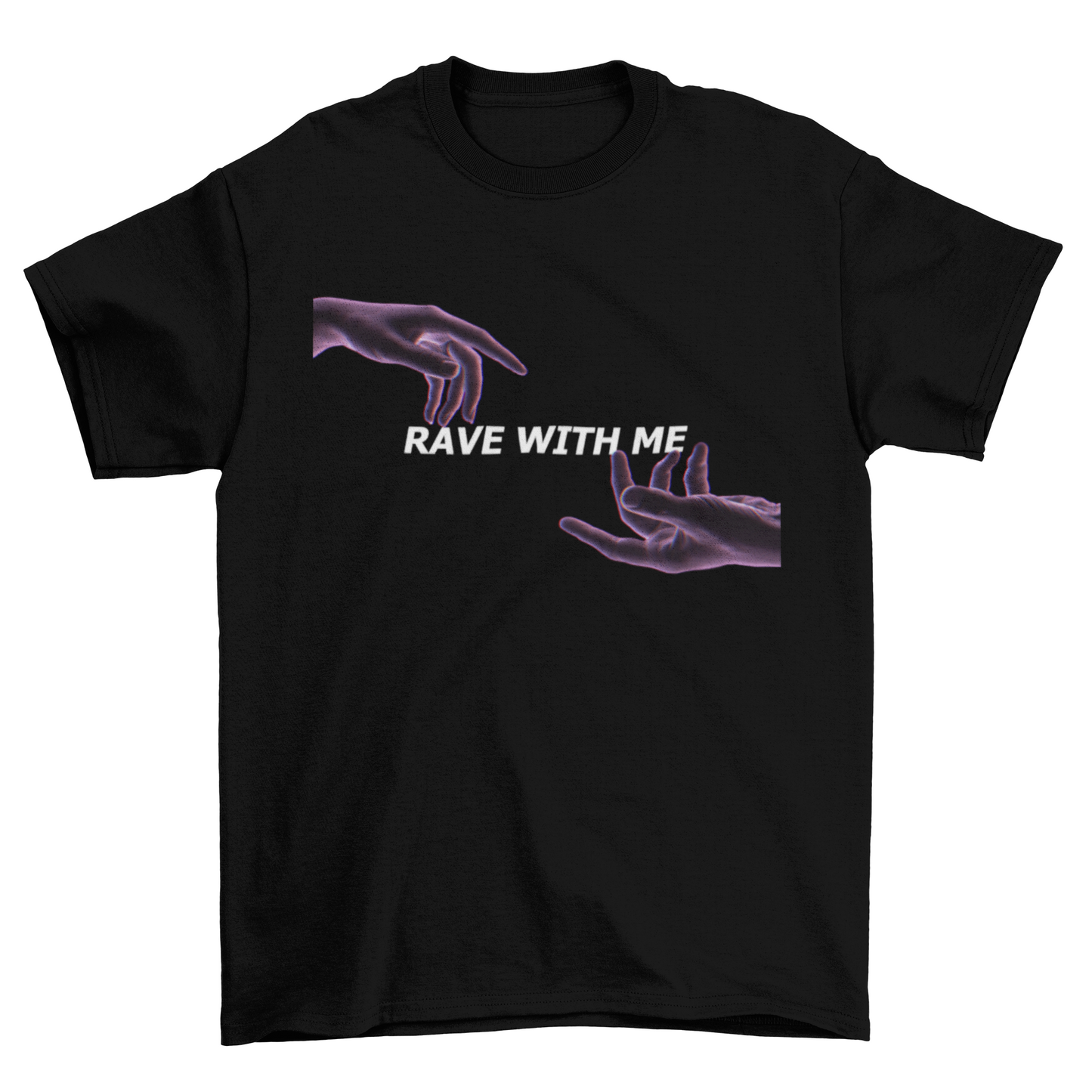 Rave with me T-Shirt