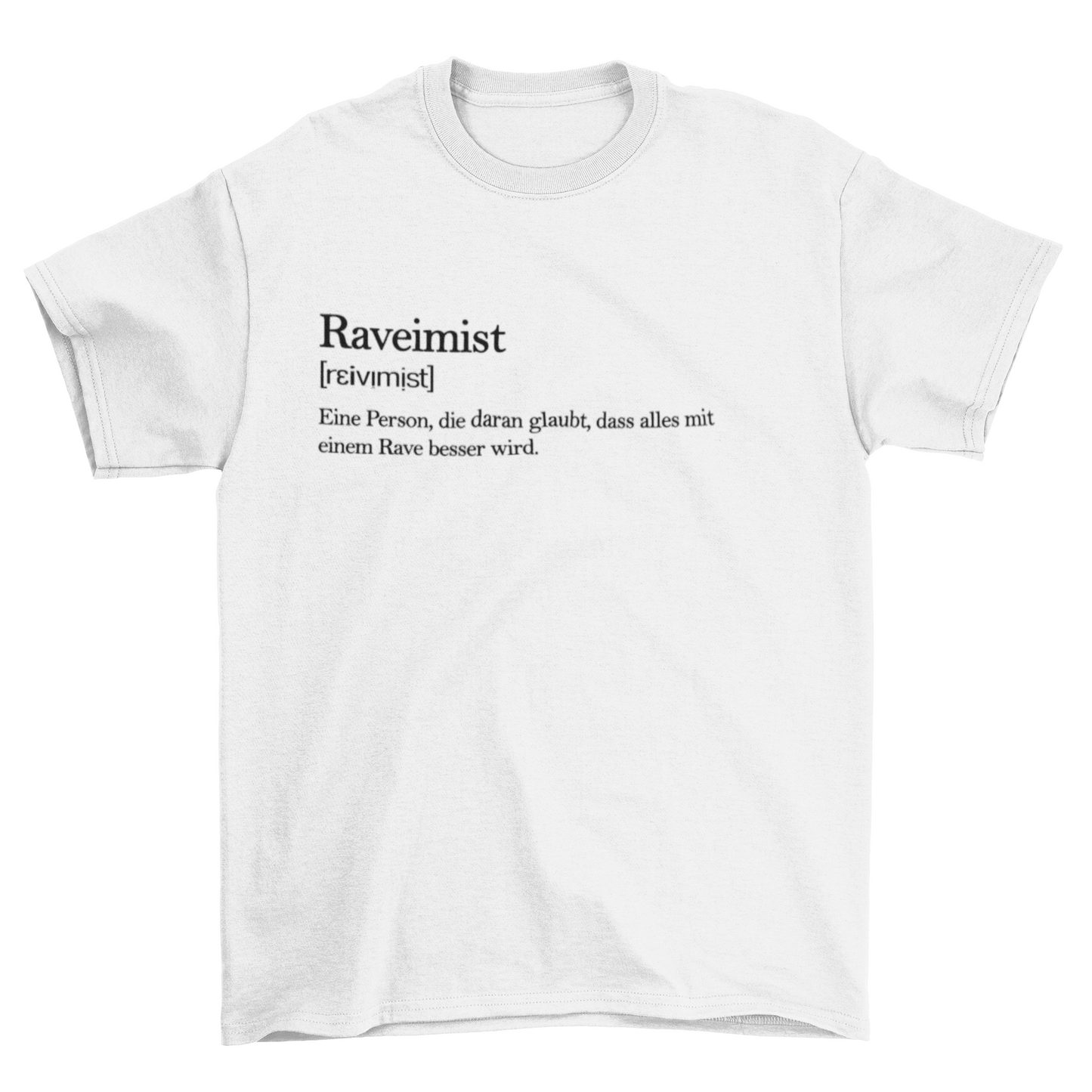 Raveimist T-Shirt